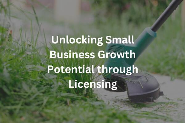 image of Unlocking Small Business Growth Potential through Licensing